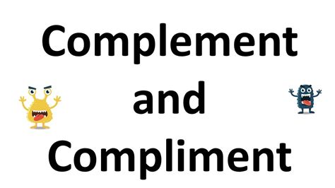 Compliment Or Complement Youtube