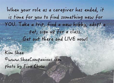 Live In The Now Take That Finding A New Hobby New Hobbies Caregiver