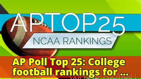 Ap Poll Top 25 College Football Rankings For Bowl Games Youtube