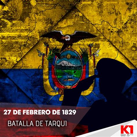 27 De Febrero Batalla De Tarqui Día Del Civismo Día Del Ejército Ecuatoriano Día De La Unidad Na