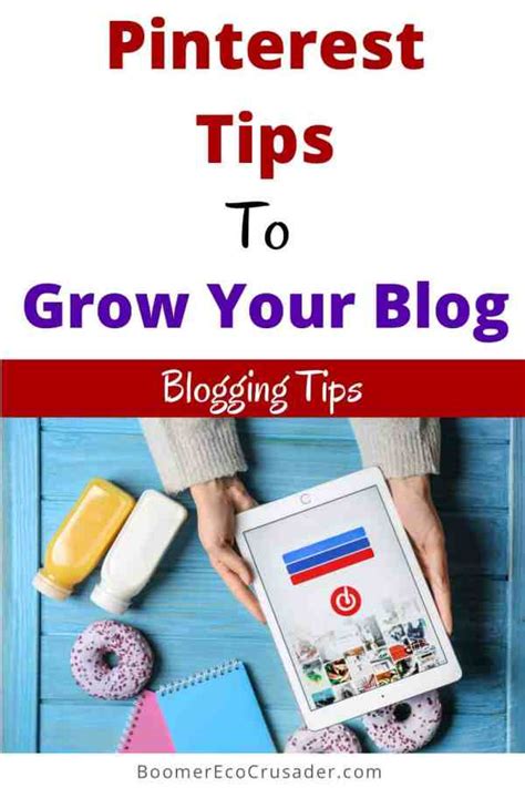 Sharing My Best Pinterest Tips For Bloggers Boomer Eco Crusader