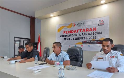 Rekrutmen Panwascam Di Halsel Resmi Ditutup 30 Kecamatan Terdapat 377