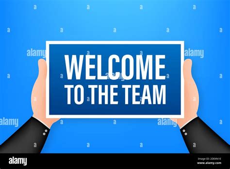 Welcome To The Team Cartoon Poster With Hand Holding Placard For