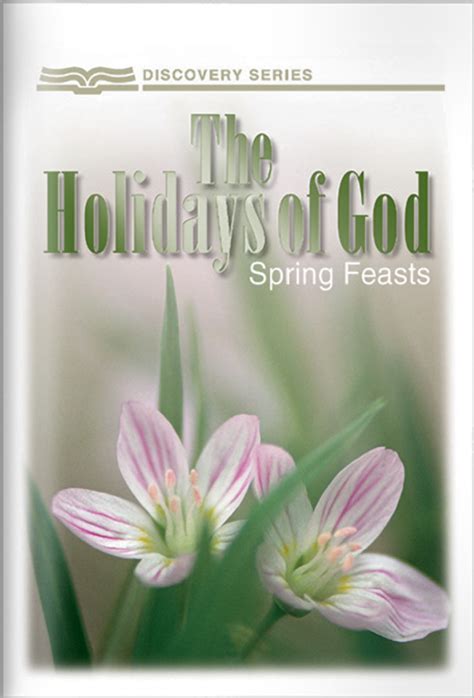 The Holidays Of God The Spring Feasts Be Ready