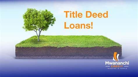 Title Deed Loans What Are They And How Do You Get One Mwananchi