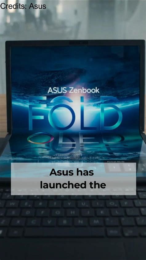 Asus Launches Zenbook 17 Fold Oled A Laptop Tablet Hybrid With A