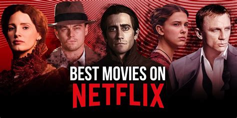 Best Movies On Netflix Right Now