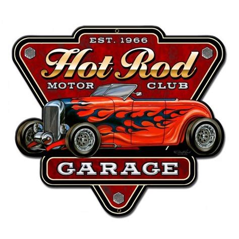 Hot Rod Garage Metal Sign From Vintrosigns Hot Rods Vintage Hot