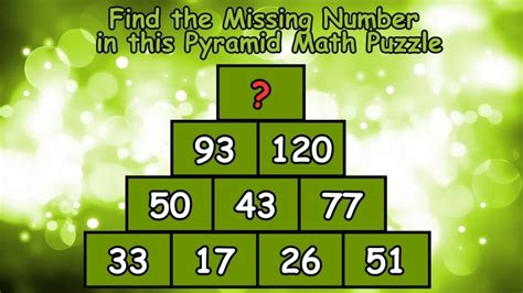Brain Teaser Find The Missing Number In This Pyramid Math Puzzle News
