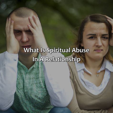 What Is Spiritual Abuse In A Relationship Relax Like A Boss