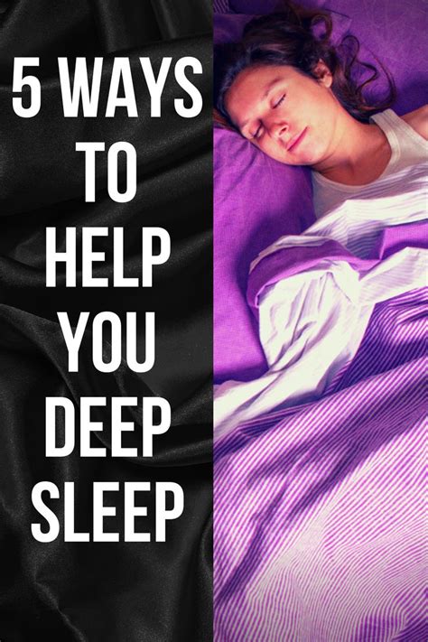 5 Ways To Help You Deep Sleep Deep Sleep How To Sleep Faster Feel Tired