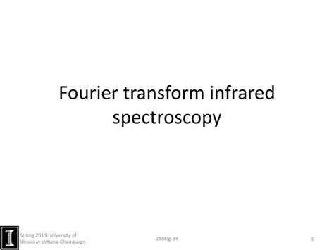 Ppt Fourier Transform Infrared Spectroscopy Powerpoint Presentation