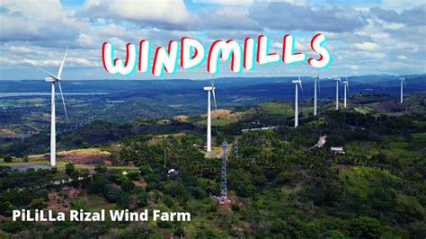 Pililla Windmills Pililla Wind Farm Ride To Pililla Rizal Youtube