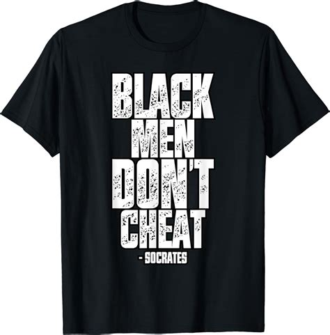 Black Men Dont Cheat Bmdc Loyal Man Perfect T T Shirt