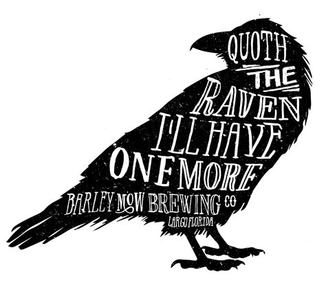 Edgar Allan Poe Raven Quote For Barley Mow Brewing Company Largo