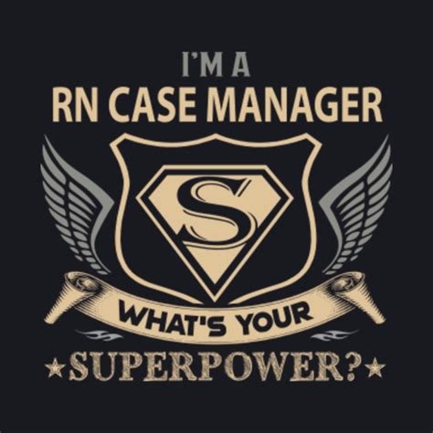 Rn Case Manager T Shirt Superpower T Item Tee Rn Case Manager