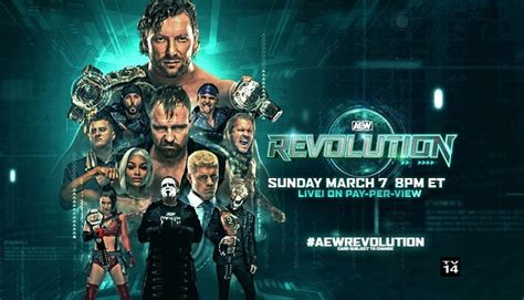 Live updates, recap, grades, matches, card, start time, ppv highlights. Updated AEW Revolution Pay-Per-View Lineup for March 7 ...