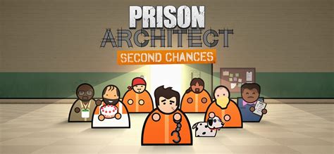 Prison Architect Second Chances Cover Or Packaging Material Mobygames