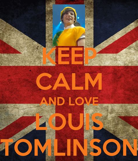Keep Calm And Love Louis Tomlinson Poster Chloe Keep Calm O Matic
