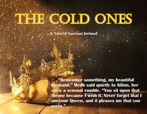 The Cold Ones A Tale Of Ancient Ireland Gabriella Messina