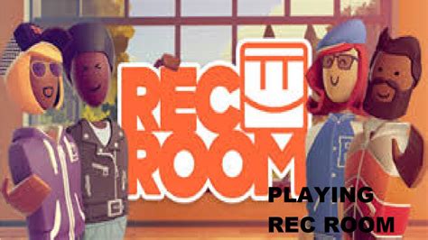 Rec Room Youtube