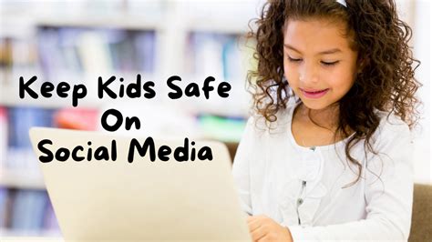 Tips For Keeping Your Kids Safe On Social Media