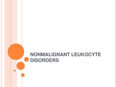 Ppt Nonmalignant Leukocyte Disorders Powerpoint Presentation Free