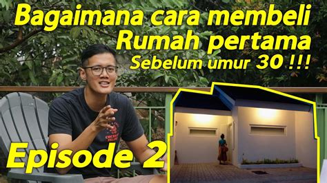 Bujet di sini melingkupi dua hal, pertama uang dp dan angsuran. Cara membeli rumah pertama - sebelum umur 30 tahun ...