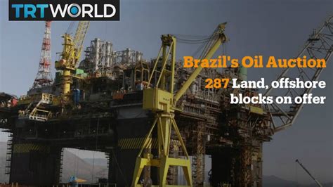 Money Talks Brazil Holds Major Oil Field Auction Youtube