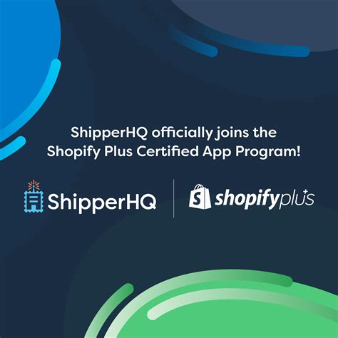 Shipperhq Joins The Shopify Plus Certified App Program As The First