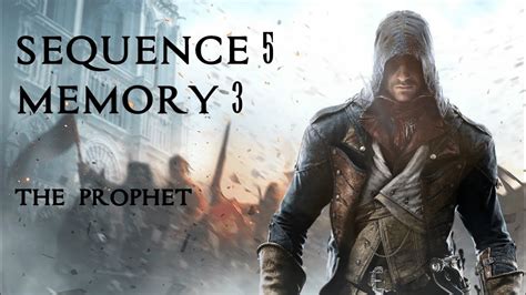 Assassin S Creed Unity The Prophet Gameplay Walkthrough Youtube