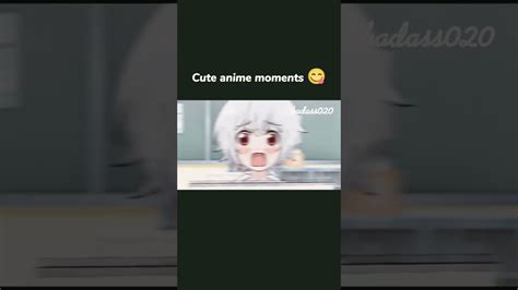 Cute Anime Moments 😋 Youtube