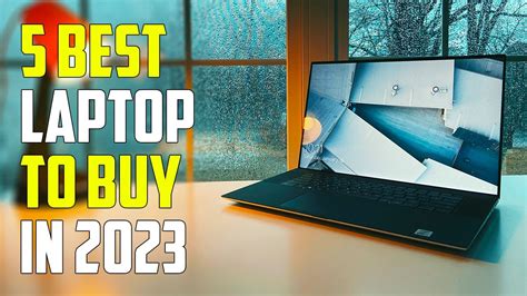 Best Laptop 2023 Top 5 Best Laptops In 2023 Youtube