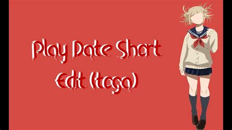 Play Date Short Edit Toga Youtube
