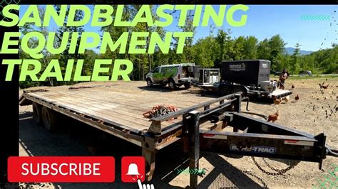 Mobile Sandblasting An Equipment Trailer Youtube