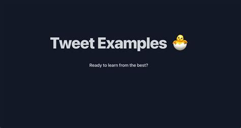 Discover Best Tweet Examples And Get Inspired •