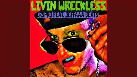 Livin Wreckless Feat Jeffaaa Beats Youtube