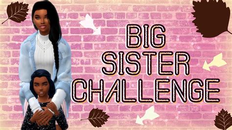 The Sims 4 Big Sister Challenge A Little Surprise Youtube