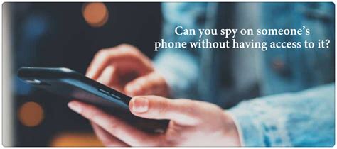 We did not find results for: Can you spy on someone's phone without having access to it?