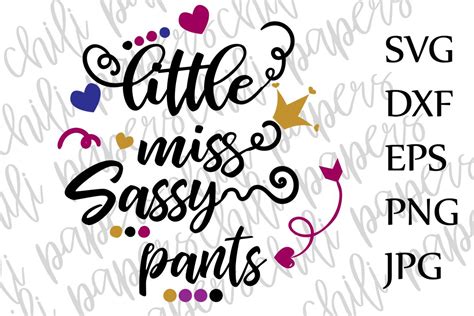 Little Miss Sassy Pants Svg 49595 Illustrations Design Bundles