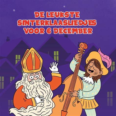 De Leukste Sinterklaasliedjes Voor December Album Von