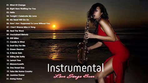 top 50 instrumental love songs collection saxophone piano guitar violin love songs