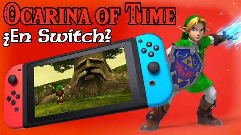 Zelda Ocarina Of Time ¿switch Youtube