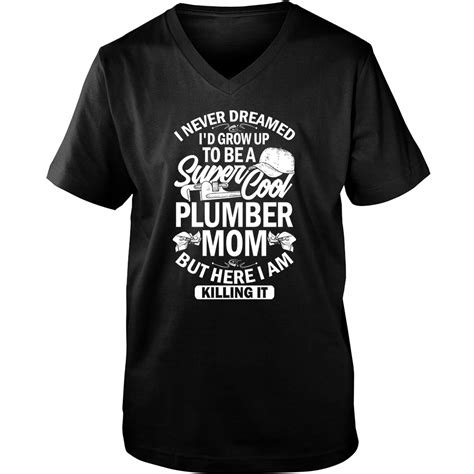 t for plumber mom s tee to be a plumber mom t shirt kinihax