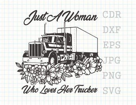 Just A Woman Who Loves Her Trucker Vector Trucker Wife Svg Etsy
