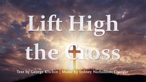 Take Up Your Cross Lift High The Cross Sunday 7pm Choir