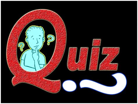 109 Quiz Questions For School