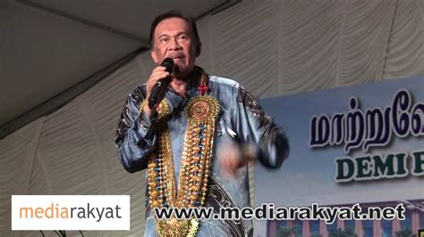 Kuala lumpur — reformist anwar ibrahim declared a new dawn for malaysia on wednesday, when he was released from prison. Anwar Ibrahim: This Is Our Land, We Must Protect Our ...