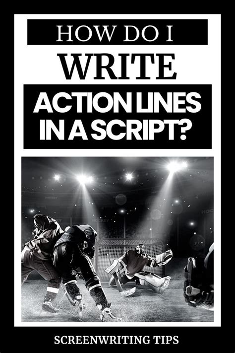 How To Write Action Lines That Will Make Your Screenplay Pop Writing