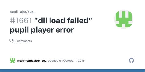 dll load failed pupil player error · issue 1661 · pupil labs pupil · github